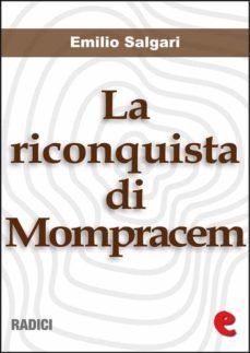 la riconquista di mompracem (ebook)-emilio salgari-9788867440481