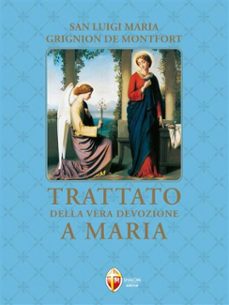 trattato della vera devozione a maria (ebook)-9788884048981