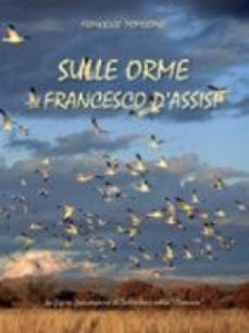 Imagen Principal de Sulle orme di Francesco d'Assisi