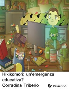 hikikomori: unemergenza educativa? (ebook)-9788893455381