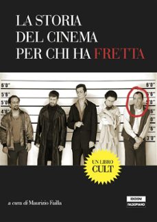 la storia del cinema per chi ha fretta (ebook)-9788898137381