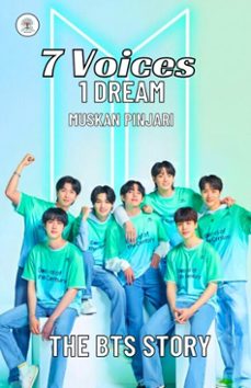 7 voices,1 dream: the bts story (ebook)-muskan pinajri-9789394234581