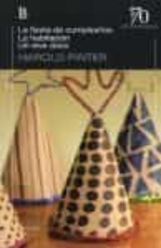 la fiesta de cumpleaños / la habitacion / un leve dolor-harold pinter-9789500372381