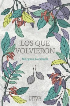 los que volvieron (ebook)-margara averbach-9789500755481