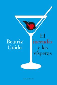 el incendio y las visperas (ebook)-beatriz guido-9789500768481
