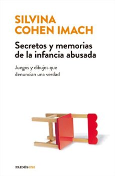 secretos y memorias de la infancia abusada (ebook)-silvina cohen imach-9789501211481