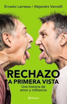 rechazo a primera vista (ebook)-alejandro vanelli-ernesto larrese-9789504964681