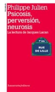 psicosis, perversion, neurosis-9789505182381