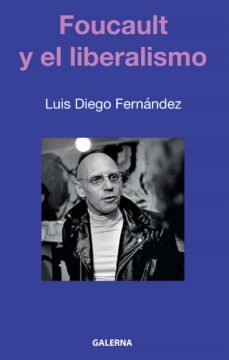 foucault y el liberalismo (ebook)-9789505567881