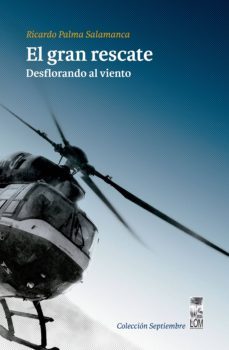 el gran rescate (ebook)-ricardo palma salamanca-9789560012081