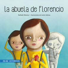 la abuela de florencio (ebook)-nathalie moreno-loreto salinas-9789561235281