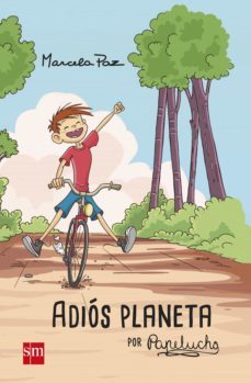 adios planeta, por papelucho (ebook)-marcela paz-9789563634181