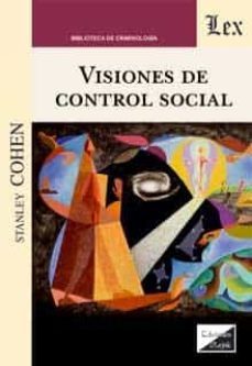 visiones de control social-stanley cohen-9789564071381