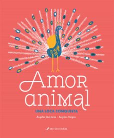 amor animal (ebook)-ángeles quinteros-ángeles vargas-9789566049081