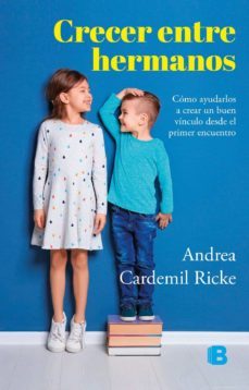 crecer entre hermanos (ebook)-andrea cardemil-9789566056881