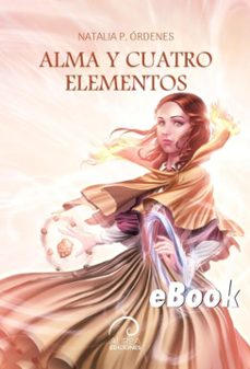 alma y cuatro elementos (ebook)-natalia p. ordenes-9789566386681