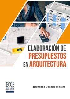 elaboracion de presupuestos en arquitectura (ebook)-hernando gonzález forero-9789585039681