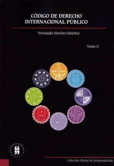 codigo de derecho internacional tomo ii (ebook)-hernando sanchez sanchez-9789587385281
