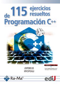 115 ejercicios resueltos de programacion c++ (ebook)-9789587922981
