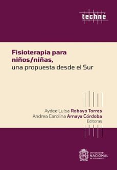fisioterapia para niños/niñas, una propuesta desde el sur (ebook)-aydee luisa robayo torres-9789587947281