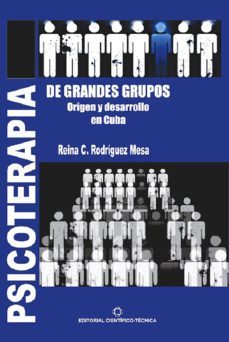 psicoterapia de grandes grupos (ebook)-reina c. rodriguez mesa-9789590509681