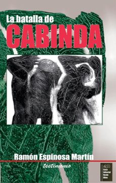 la batalla de cabinda (ebook)-ramón espinosa martín-9789592248281