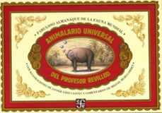 animalario universal del profesor revillod: almanaque ilustrado d e la fauna mundial-miguel murugarren-9789681670481