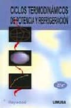 ciclos termodinamicos de potencia y refrigeracion (2ª ed.)-r.w. haywood-9789681857981