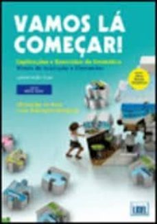 vamos la começar! explicaçoes e exercicios de gramatica-leonel melo rosa-9789727578481