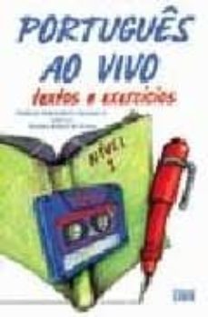 portugues ao vivo (nivel 1): textos e exercicios-marilia margareth cascalho-9789729018381