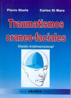 traumatismos craneo-faciales. vision tridimensional.-flavio sturla-9789875701281