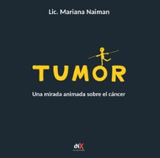 tumor (ebook)-mariana naiman-9789876098281