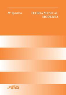 teoria musical moderna (ebook)-antonio d'agostino-9789876114981
