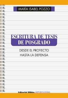 escritura de tesis de posgrado (ebook)-maria isabel pozzo-9789876918381