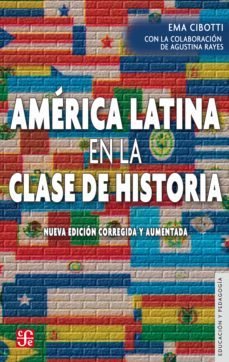 america latina en la clase de historia (ebook)-ema cibotti-9789877192681