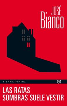 las ratas sombras suele vestir (ebook)-jose bianco-9789877196481
