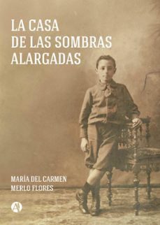 la casa de las sombras alargadas (ebook)-9789878753881