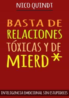 basta de relaciones toxicas y de mierd* (ebook)-nico quindt-9789878817781