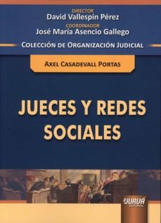 jueces y redes sociales-axel casadevall portas-9789897128981