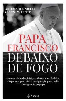 papa francisco debaixo de fogo (ebook)-andrea tornielli-9789897772481