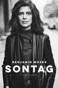 sontag: vida e obra (ebook)-benjamin moser-9789897846281
