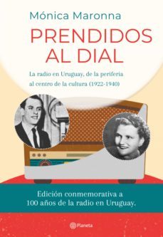 prendidos al dial (ebook)-mónica maronna-9789915668581