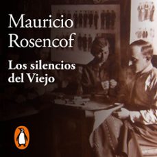 los silencios del viejo (audiolibro)-mauricio rosencof-9789915673981