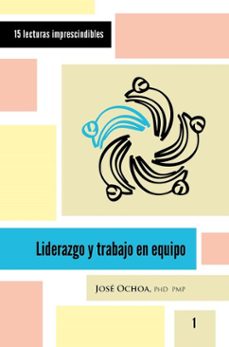 liderazgo y trabajo en equipo (ebook)-jose ochoa-9789942907981