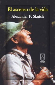 el ascenso de la vida (ebook)-alexander skutch-9789968684781