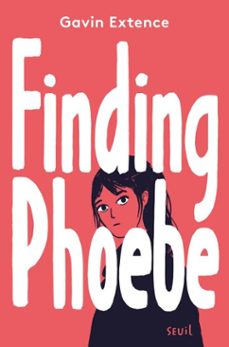 finding phoebe (ebook)-gavin extence-9791023520781