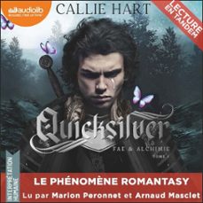 quicksilver - fae &amp; alchimie, tome 1 (audiolibro)-callie hart-9791035419981
