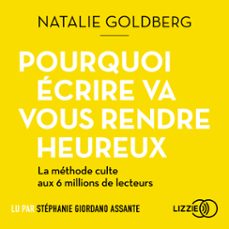 pourquoi ecrire va vous rendre heureux (audiolibro)-natalie goldberg-9791036622281