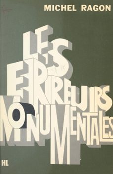 les erreurs monumentales (ebook)-michel ragon-9791037607881