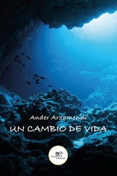 un cambio de vida-ander arzamendi-9791220137881